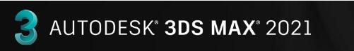 AUTODESK 3ds Max 2021,3ds Max 腿腿教学网-AUTODESK 3ds Max 2021发行说明
