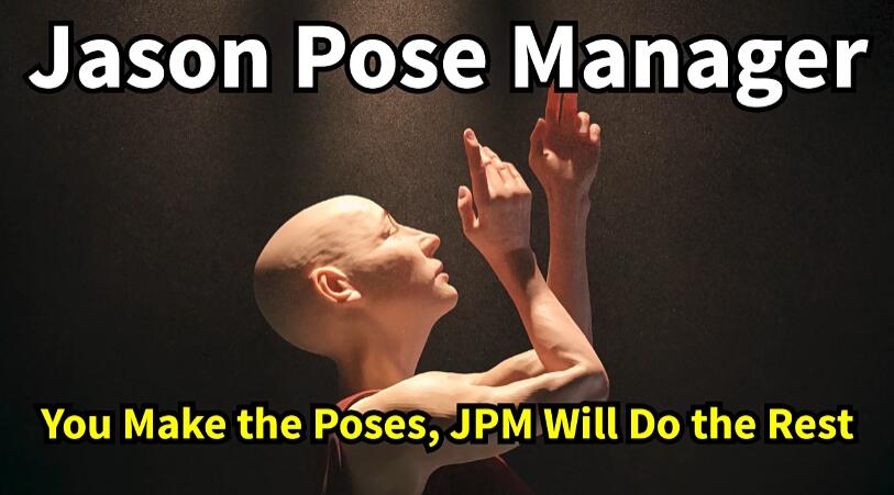 动作预设管理器 Jason Pose Manager Basic v1.03下载