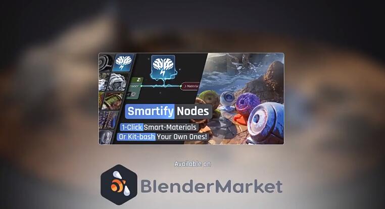 智能特效材质预设资产 Smartify Nodes V1.04网盘下载