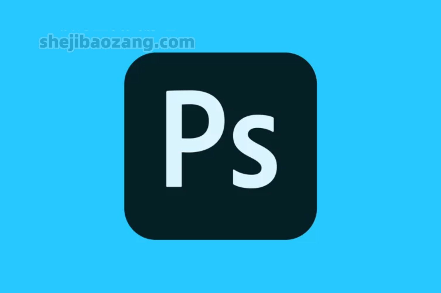 Photoshop CC 2022 软件下载